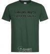 Men's T-Shirt I DON'T HAVE THE MEANS TO MAINTAIN A CONSCIENCE bottle-green фото