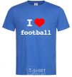 Мужская футболка I LOVE FOOTBALL V.1 Ярко-синий фото