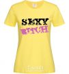 Women's T-shirt SEXY BITCH cornsilk фото