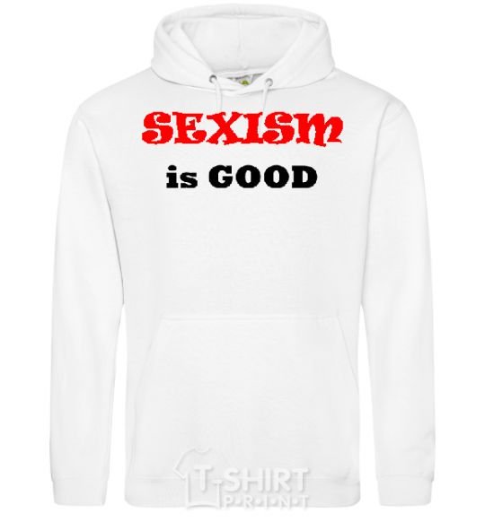 Мужская толстовка (худи) SEXISM IS GOOD Белый фото