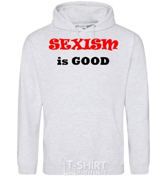 Мужская толстовка (худи) SEXISM IS GOOD Серый меланж фото