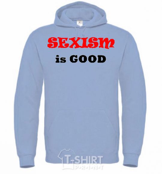 Мужская толстовка (худи) SEXISM IS GOOD Голубой фото