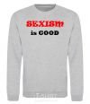 Sweatshirt SEXISM IS GOOD sport-grey фото