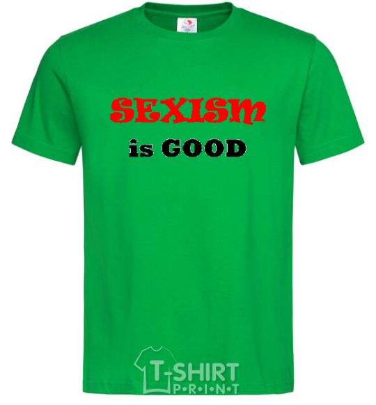 Men's T-Shirt SEXISM IS GOOD kelly-green фото