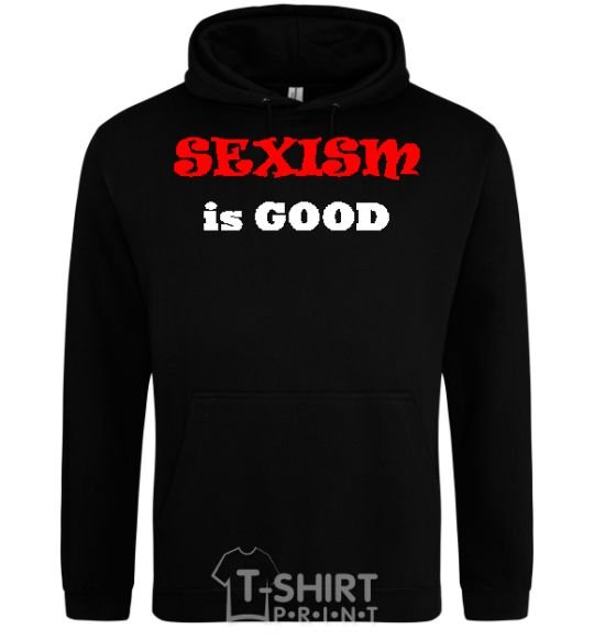 Мужская толстовка (худи) SEXISM IS GOOD Черный фото