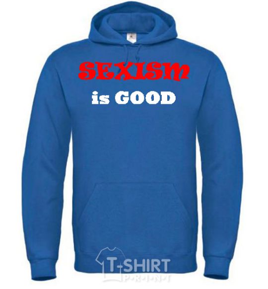 Men`s hoodie SEXISM IS GOOD royal фото