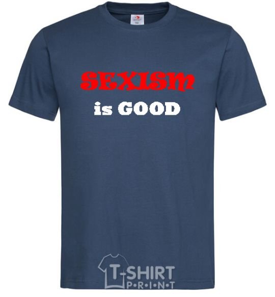 Men's T-Shirt SEXISM IS GOOD navy-blue фото