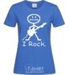 Women's T-shirt I ROCK royal-blue фото