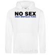 Men`s hoodie NO SEX, ONLY BRUTALLY FUCK White фото