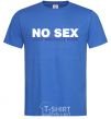 Мужская футболка NO SEX, ONLY BRUTALLY FUCK Ярко-синий фото