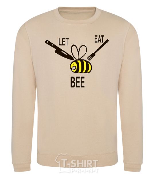 Sweatshirt LET EAT BEE sand фото