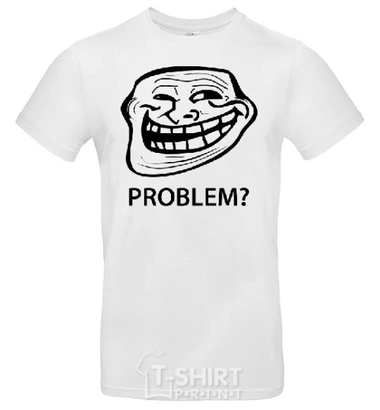 Men's T-Shirt PROBLEM? White фото