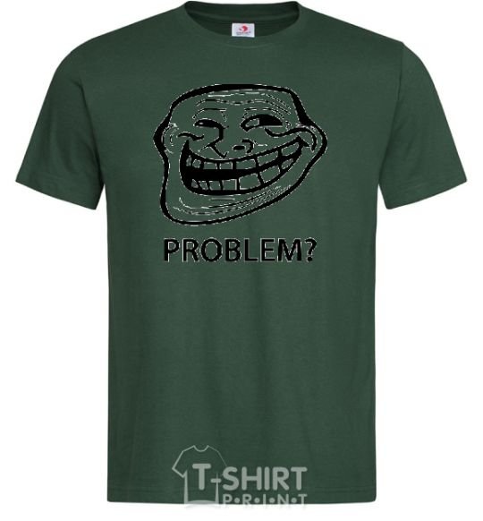 Мужская футболка PROBLEM? Темно-зеленый фото