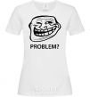 Women's T-shirt PROBLEM? White фото