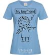 Women's T-shirt MY BOYFRIEND sky-blue фото