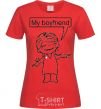 Women's T-shirt MY BOYFRIEND red фото