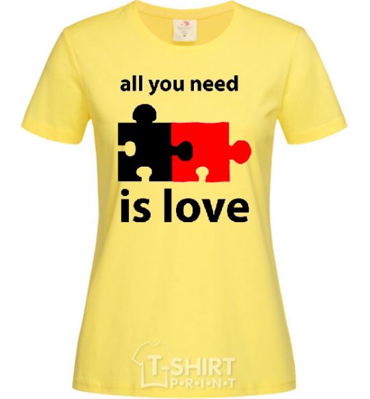 Women's T-shirt ALL YOU NEED IS LOVE Puzzle cornsilk фото