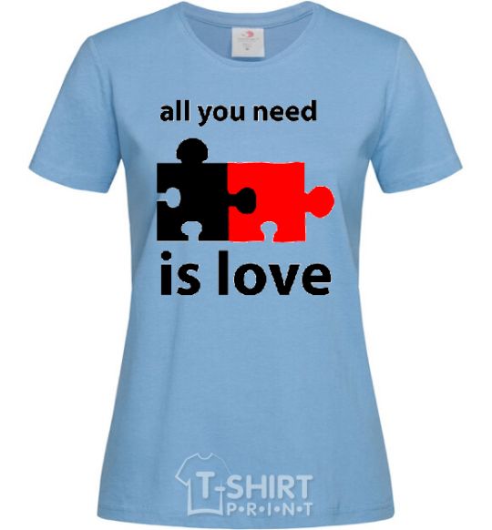 Women's T-shirt ALL YOU NEED IS LOVE Puzzle sky-blue фото