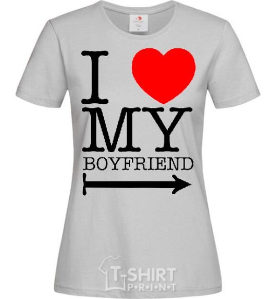 Women's T-shirt I LOVE MY BOYFRIEND grey фото