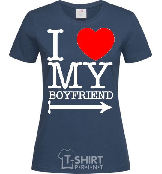 Женская футболка I LOVE MY BOYFRIEND Темно-синий фото