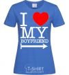 Women's T-shirt I LOVE MY BOYFRIEND royal-blue фото