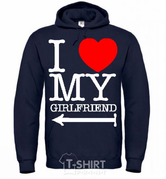 Men`s hoodie I LOVE MY GIRLFRIEND navy-blue фото