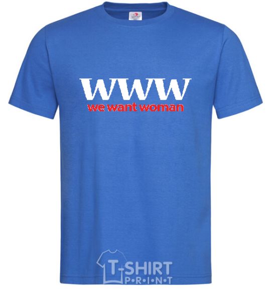 Men's T-Shirt WE WANT WOMAN royal-blue фото