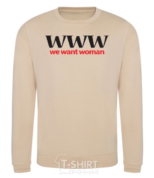 Sweatshirt WE WANT WOMAN sand фото