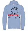 Men`s hoodie FUCK YEA. sky-blue фото