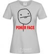 Women's T-shirt POKER FACE grey фото