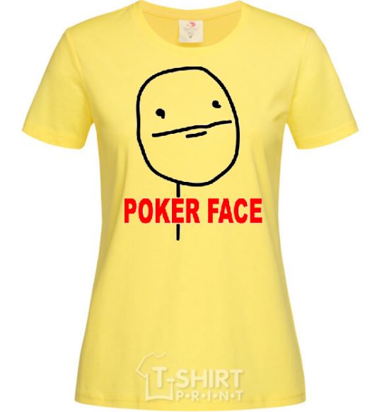 Women's T-shirt POKER FACE cornsilk фото