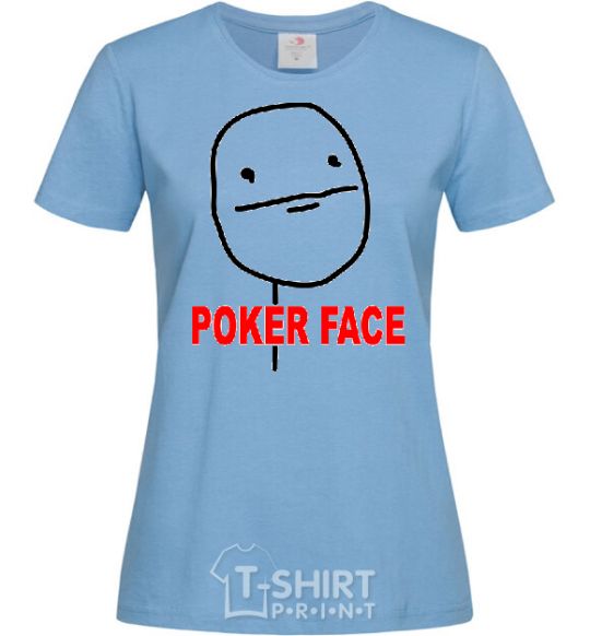 Women's T-shirt POKER FACE sky-blue фото