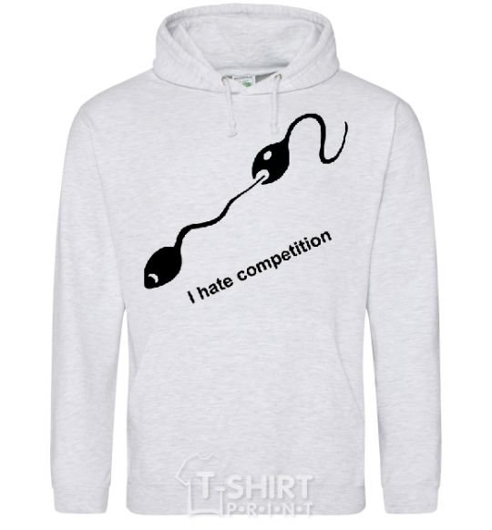 Men`s hoodie I HATE COMPETITION sport-grey фото