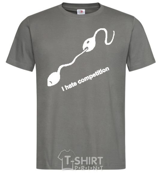 Men's T-Shirt I HATE COMPETITION dark-grey фото