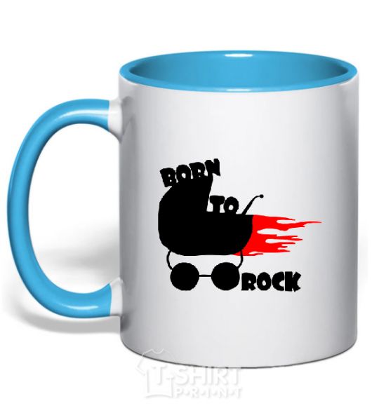 Mug with a colored handle BORN TO ROCK sky-blue фото