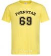 Men's T-Shirt PORNSTAR 69 inscription cornsilk фото