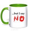 Mug with a colored handle BUT I SAY NO kelly-green фото