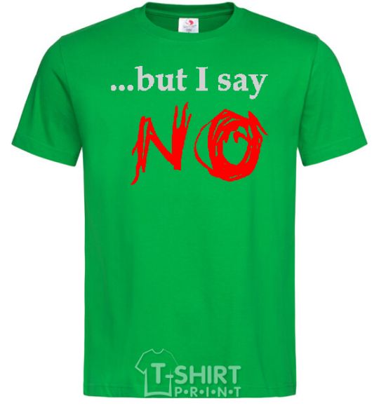 Мужская футболка BUT I SAY NO Зеленый фото