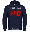 Men`s hoodie BUT I SAY NO navy-blue фото