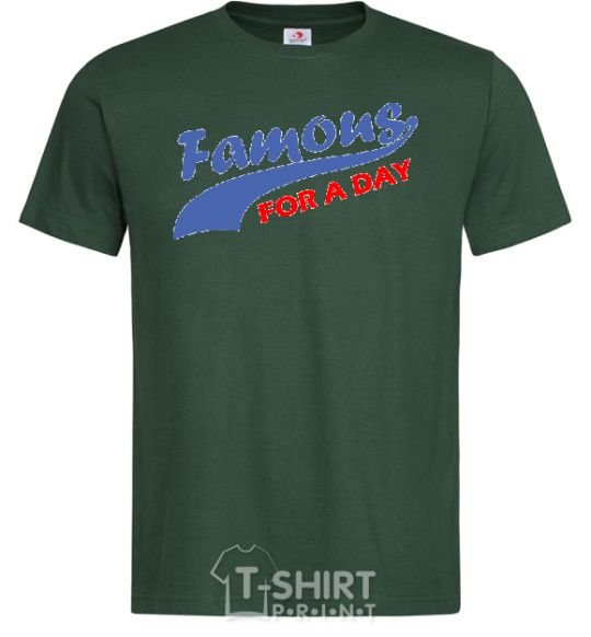 Men's T-Shirt FAMOUS FOR A DAY bottle-green фото