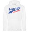 Men`s hoodie FAMOUS FOR A DAY White фото