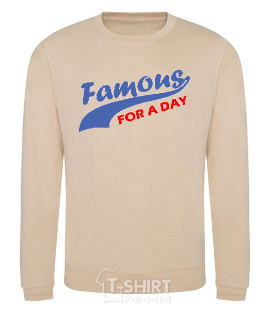 Sweatshirt FAMOUS FOR A DAY sand фото