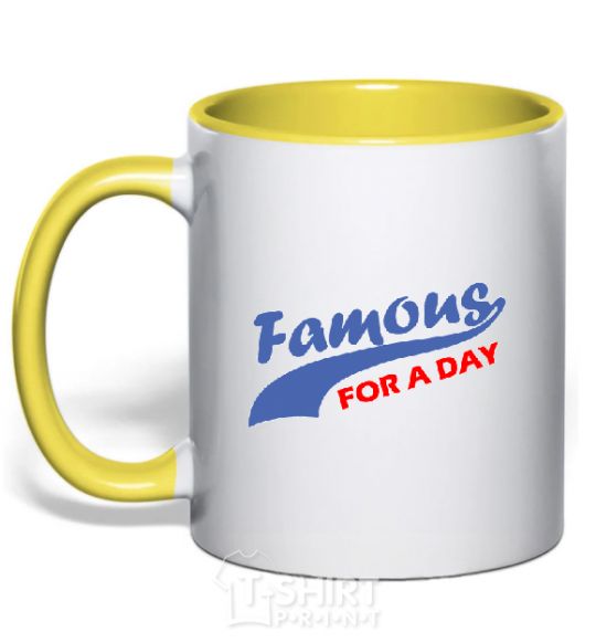 Mug with a colored handle FAMOUS FOR A DAY yellow фото