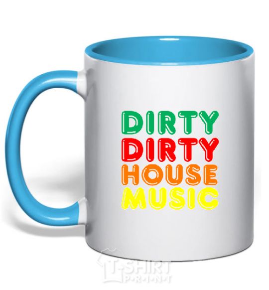 Mug with a colored handle DIRTY HOUSE MUSIC sky-blue фото