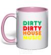 Mug with a colored handle DIRTY HOUSE MUSIC light-pink фото