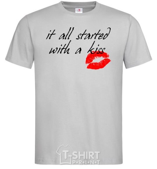 Men's T-Shirt IT ALL STARTED WITH A KISS grey фото