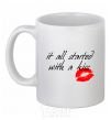 Ceramic mug IT ALL STARTED WITH A KISS White фото