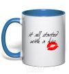 Mug with a colored handle IT ALL STARTED WITH A KISS royal-blue фото