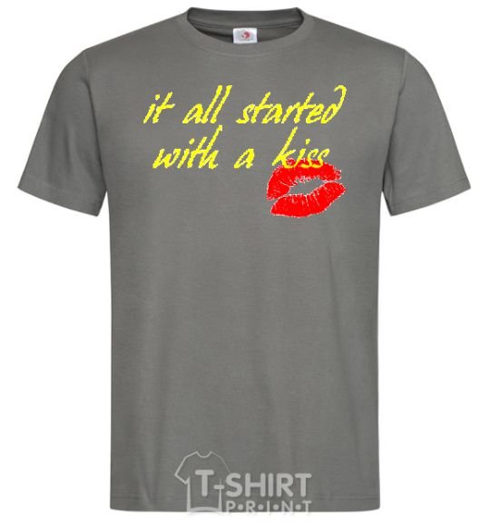 Men's T-Shirt IT ALL STARTED WITH A KISS dark-grey фото