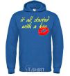 Men`s hoodie IT ALL STARTED WITH A KISS royal фото